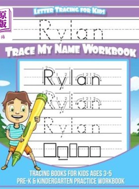 海外直订Rylan Letter Tracing for Kids Trace my Name Workbook: Tracing Books for Kids age Rylan Lett
