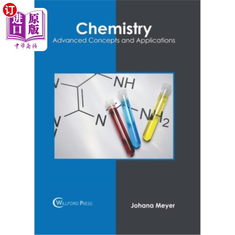 海外直订Chemistry: Advanced Concepts and Applications 化学:先进概念和应用