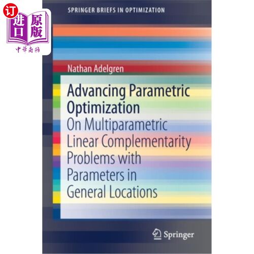 海外直订Advancing Parametric Optimization: On Multiparametric Linear Complementarity Pro 推进参数优化：关于一般位置