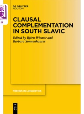 海外直订Clausal Complementation in South Slavic 南斯拉夫语的条款补充