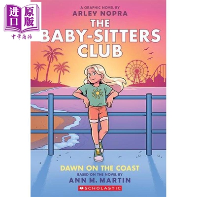 预售 保姆俱乐部 图像小说 19 海边黎明 Dawn on the Coast A Graphic Novel 英文原版 Arley Nopra Ann M Martin【中商原版】