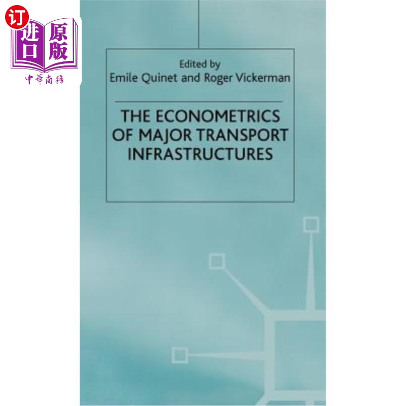 海外直订The Econometrics of Major Transport Infrastructures 主要交通基础设施计量经济学“，