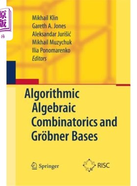 海外直订Algorithmic Algebraic Combinatorics and Gr?bner Bases 算法代数组合数学和Gr？bner碱基