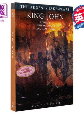 阿登版莎士比亚 约翰王 英文原版 The Arden Shakespeare King John 历史戏剧 J J M  Tobin Jesse M Lander【中商原版】