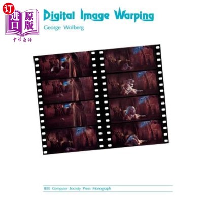 海外直订Digital Image Warping 数字图像扭曲