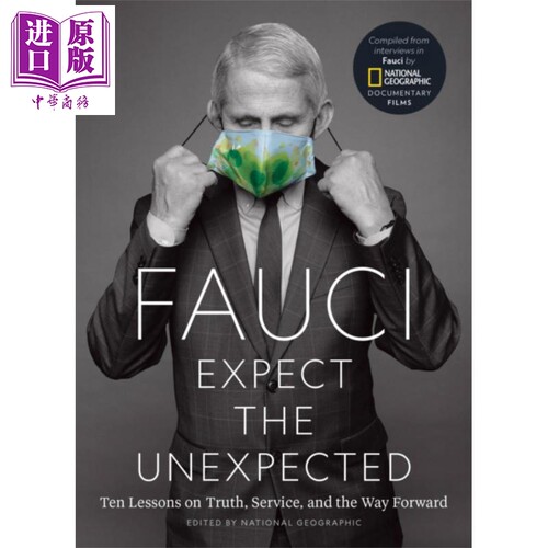 现货 期待意外 关于真相服务和前进道路的十课 英文原版 Fauci Expect the Unexpected National Geographic【中商原版】