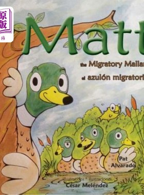 海外直订Matt: The Migratory Mallard * el azulón migratorio