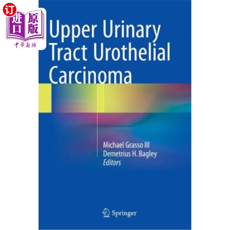 海外直订医药图书Upper Urinary Tract Urothelial Carcinoma 上尿路尿路上皮癌