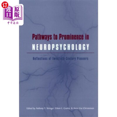 海外直订Pathways to Prominence in Neuropsychology 神经心理学中的突出途径