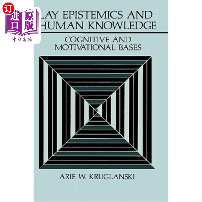 海外直订Lay Epistemics and Human Knowledge: Cognitive and Motivational Bases世俗认识论与人类知识:认知与动机基础