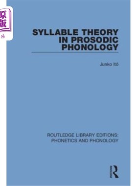 海外直订Syllable Theory in Prosodic Phonology 韵律音系学中的音节理论