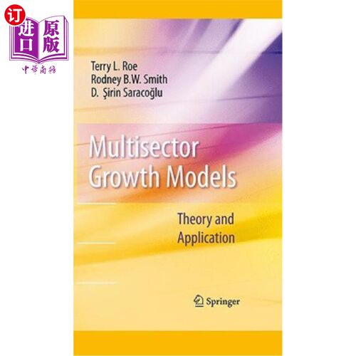 海外直订Multisector Growth Models: Theory and Application 多部门增长模型：理论与应用