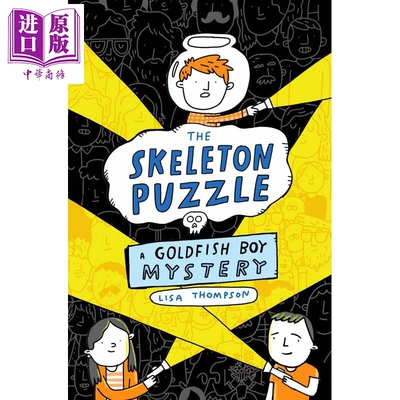 骷髅拼图 金鱼男孩3 英文原版 The Skeleton Puzzle Goldfish Boy 3 Lisa Thompson【中商原版】