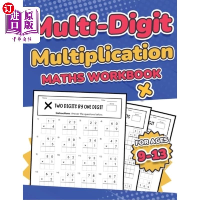 海外直订Multi-Digit Multiplication Maths Workbook for Kids Ages 9-13 Multiplying 2 Digit 针对9-13岁儿童的数位乘法数