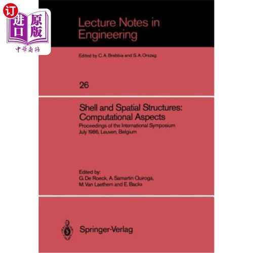 海外直订Shell and Spatial Structures: Computational Aspects: Proceedings of the Internat 壳和空间结构:计算方面:国际