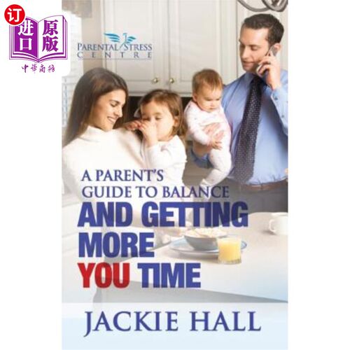 海外直订A Parent's Guide to Balance and Getting More 'You' Time 平衡和获得更多“你”时间的家长指南