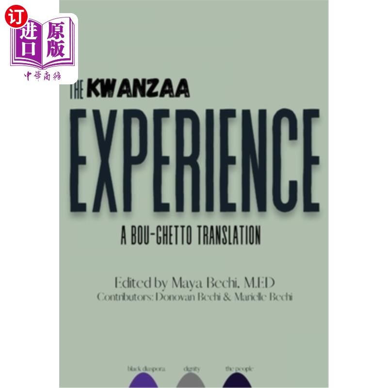 海外直订The Kwanzaa Experience: A Bou-Ghetto Translation 宽扎节体验：犹太区翻译