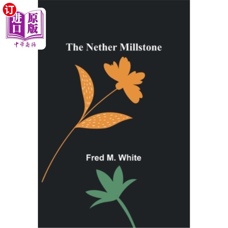 海外直订The Nether Millstone 下地狱磨石