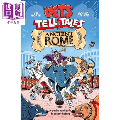 预售 宠物讲述故事 古罗马 英文原版 Pets Tell Tales Ancient Rome Jordan Collver Rik Worth【中商原版】
