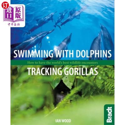 海外直订Swimming with Dolphins, Tracking Gorillas 和海豚一起游泳，跟踪大猩猩
