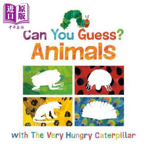 The Very Hungry Caterpillar Can You Guess Animals 艾瑞卡尔毛毛虫让你猜猜小动物 英文原版儿童绘本 早教童书【中商原版?