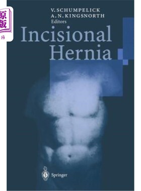 海外直订医药图书Incisional Hernia 切口疝