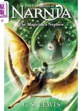 纳尼亚传奇 第1部 魔法师的外甥 英文原版 The Magician s Nephew C S Lewis【中商原版】