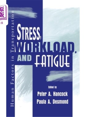 海外直订Stress, Workload, and Fatigue 压力、工作量和疲劳
