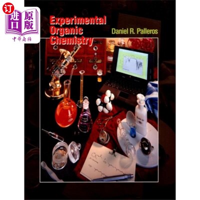 海外直订Experimental Organic Chemistry 实验有机化学