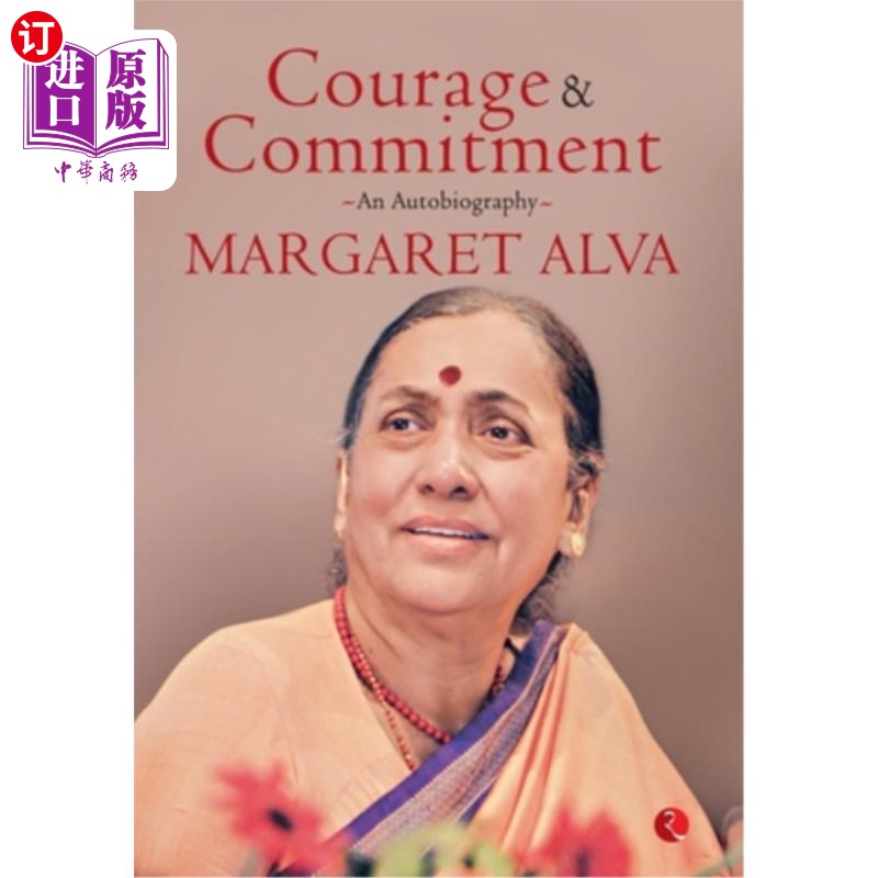 海外直订Courage & Commitment: An Autobiography 勇气与承诺:自传