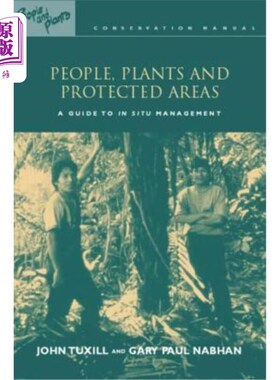 海外直订People, Plants and Protected Areas: A Guide to in Situ Management 人、植物和保护区：现场管理指南