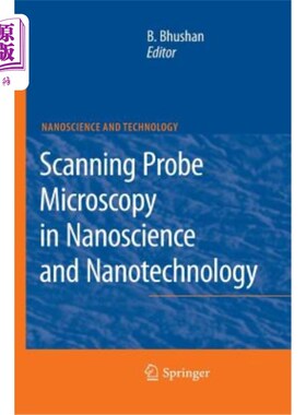 海外直订Scanning Probe Microscopy in Nanoscience and Nanotechnology 纳米科学与纳米技术中的扫描探针显微镜