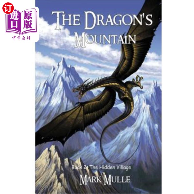 海外直订The Dragon's Mountain, Book Two: The Hidden Village 《龙山》,第二册:隐村