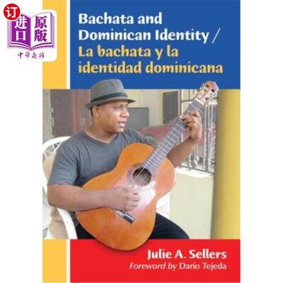 海外直订Bachata and Dominican Identity / La Bachata Y La Identidad Dominicana Bachata和Dominica Iden