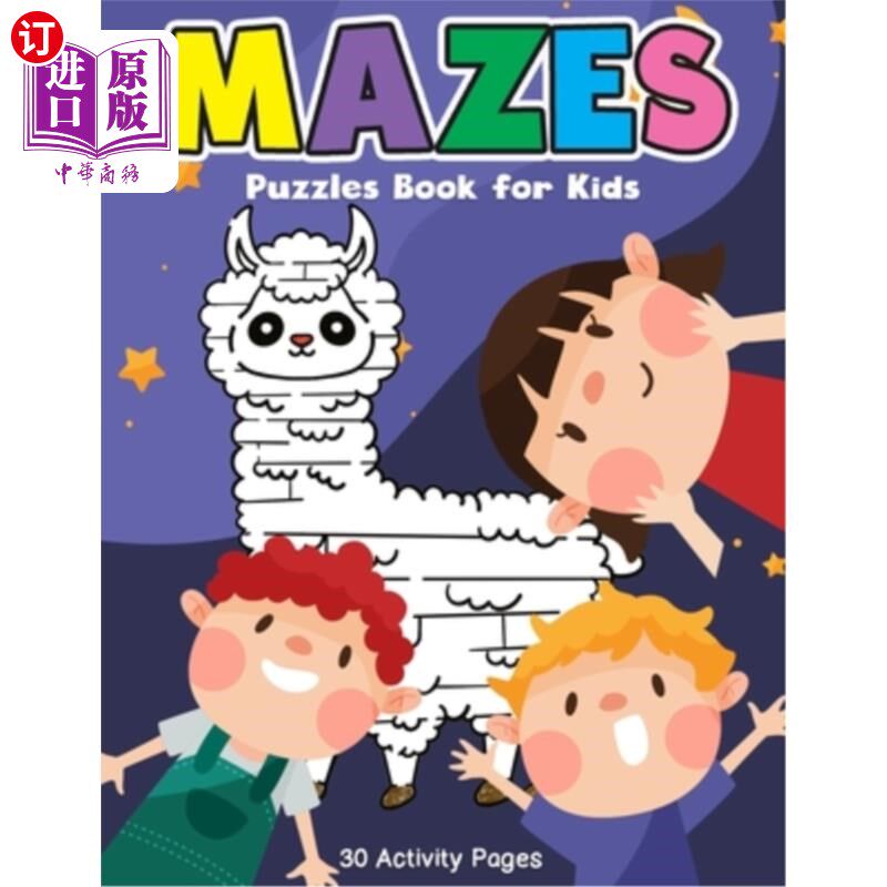 海外直订Mazes Puzzles Book for Kids: 30 Easy Medium LLAMA, Lion, Rabbit, Monkey, Sloth a 儿童迷宫谜题书:30简单中型