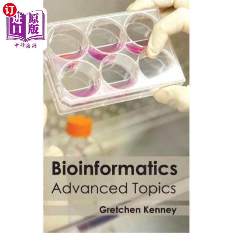 海外直订Bioinformatics: Advanced Topics 生物信息学：高级课题