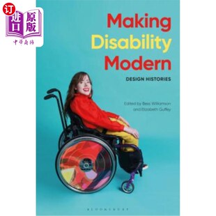 使残疾现代化 海外直订Making 设计历史 Histories Design Disability Modern