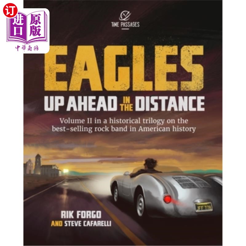 海外直订Eagles: Up Ahead in the Distance 老鹰:在远方的前方