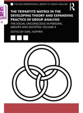 海外直订Tripartite Matrix in the Developing Theory and E... 群分析理论发展与实践拓展中的三方矩阵