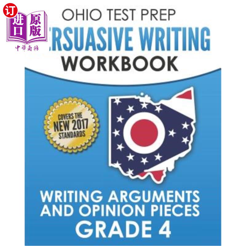 海外直订Ohio Test Prep Persuasive Writing Workbook Grade 4: Writing Arguments and Opinio 俄亥俄州备考说服性写作练习