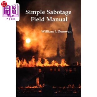 海外直订Simple Sabotage Field Manual 简易破坏现场手册