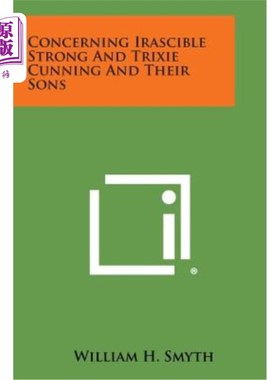 海外直订Concerning Irascible Strong and Trixie Cunning and Their Sons 论暴躁的强悍、狡猾的三叉戟及其儿子