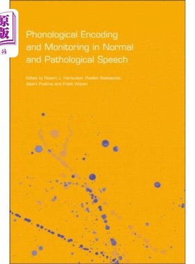 海外直订Phonological Encoding and Monitoring in Normal a... 正常与病理言语的语音编码与监测