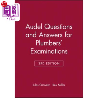 海外直订Audel Questions and Answers for Plumbers' Examinations 水管工考试的奥德尔问题和答案