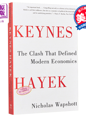 凯恩斯大战哈耶克 豆瓣高分 英文原版 Keynes Hayek The Clash that Defined Modern Economics Nicholas Wapshott【中商原版