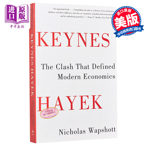 凯恩斯大战哈耶克 豆瓣高分 英文原版 Keynes Hayek The Clash that Defined Modern Economics Nicholas Wapshott【中商原版