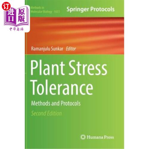 海外直订Plant Stress Tolerance: Methods and Protocols 植物抗逆性:方法和协议