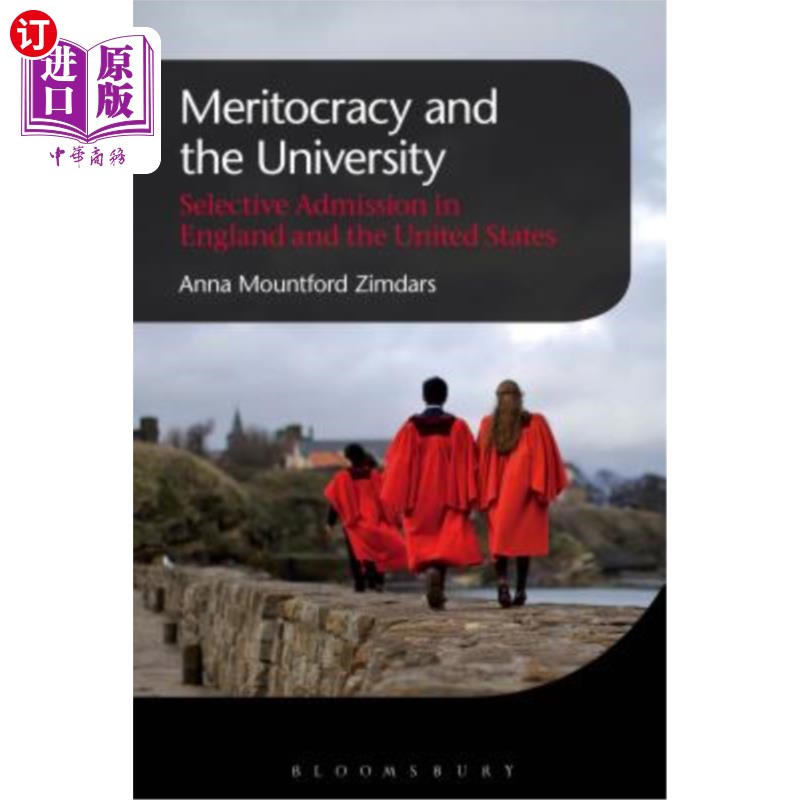 海外直订Meritocracy and the University: Selective Admission in England and the United St 精英制度和大学:在英国和美