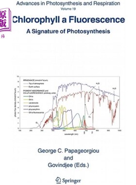 海外直订Chlorophyll a Fluorescence: A Signature of Photosynthesis 叶绿素a荧光：光合作用的信号