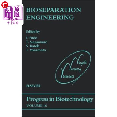 海外直订Bioseparation Engineering: Volume 16 生物分离工程：第16卷